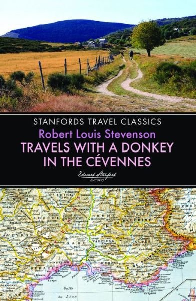 Travels with a Donkey in the Cevennes - Robert Louis Stevenson - Bøker - John Beaufoy Publishing Ltd - 9781909612624 - 19. februar 2015
