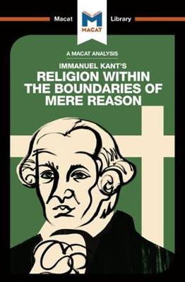 Cover for Ian Jackson · An Analysis of Immanuel Kant's Religion within the Boundaries of Mere Reason - The Macat Library (Pocketbok) (2017)