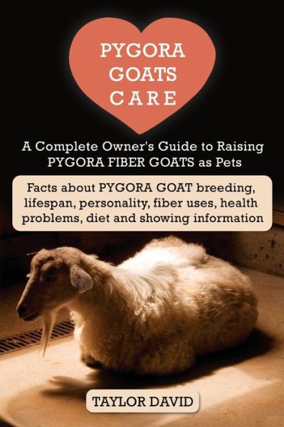 Cover for Taylor David · Pygora Goats Care (Paperback Book) (2013)