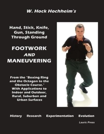 Cover for Hock Hochheim · Footwork and Maneuevering (Paperback Book) (2021)