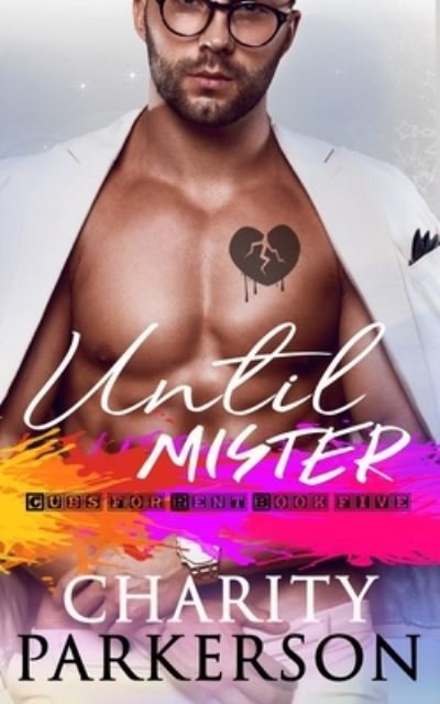 Cover for Charity Parkerson · Until Mister (Paperback Book) (2020)