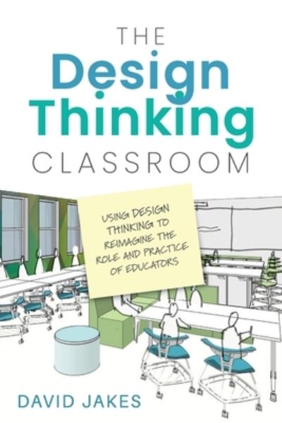 Cover for David Jakes · Design Thinking Classroom (Book) (2023)