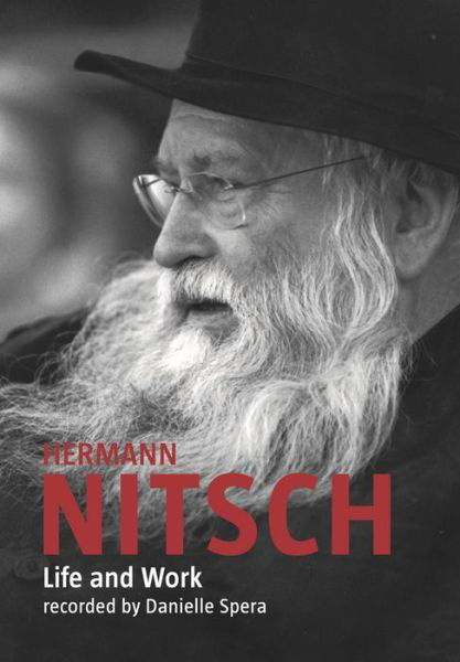 Cover for Hermann Nitsch · Hermann Nitsch: Life and Work: Recorded by Danielle Spera (Pocketbok) (2023)