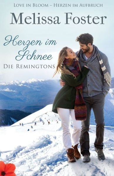Cover for Melissa Foster · Herzen im Schnee - Die Remingtons (Pocketbok) (2021)