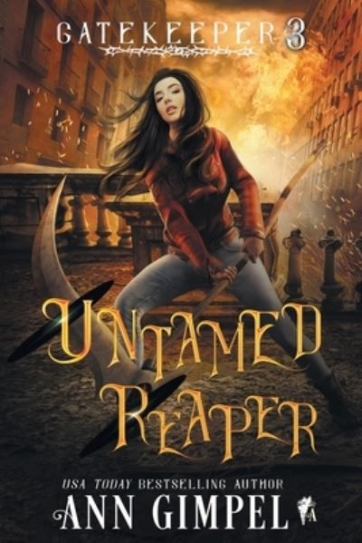 Cover for Ann Gimpel · Untamed Reaper: An Urban Fantasy - Gatekeeper (Pocketbok) (2020)