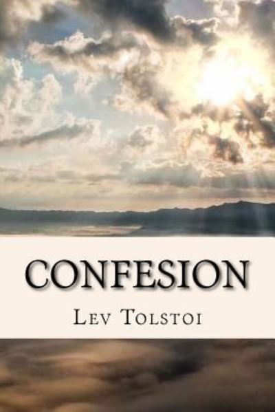 Cover for Lev Nikolaievich Tolstoi · Confesion (Spanish) Edition (Paperback Book) (2017)