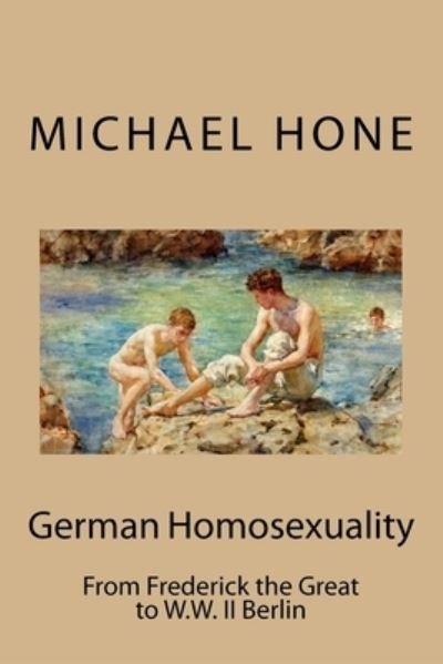 Cover for Michael Hone · German Homosexuality (Paperback Bog) (2017)