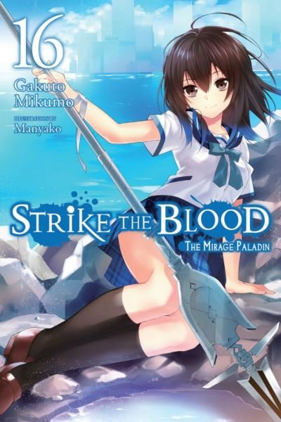 Cover for Gakuto Mikumo · Strike the Blood, Vol. 16 (light novel) (Pocketbok) (2020)