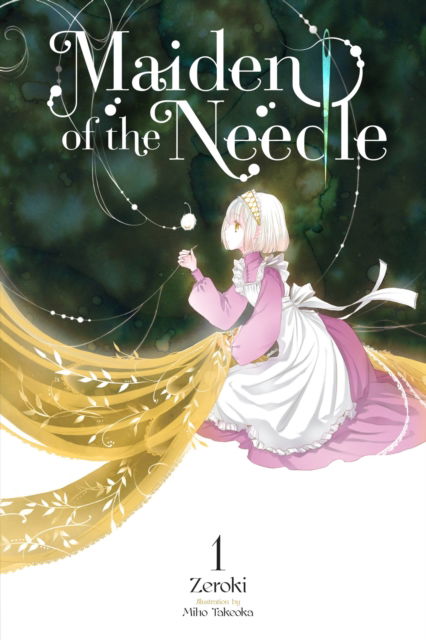 Cover for Zeroki · Maiden of the Needle, Vol. 1 (light novel) - MAIDEN OF THE NEEDLE NOVEL SC (Taschenbuch) (2023)