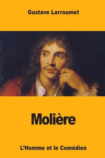 Cover for Gustave Larroumet · Moliere (Paperback Book) (2017)