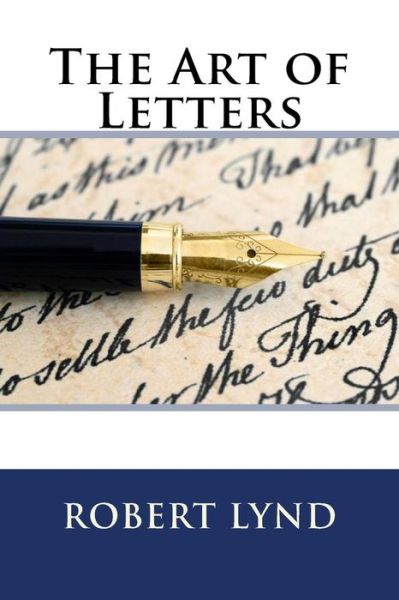 Cover for Robert Lynd · The Art of Letters (Paperback Book) (2017)