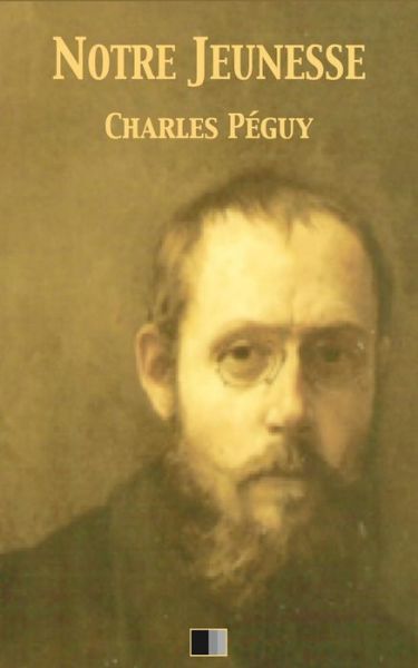 Cover for Charles Peguy · Notre Jeunesse (Pocketbok) (2017)