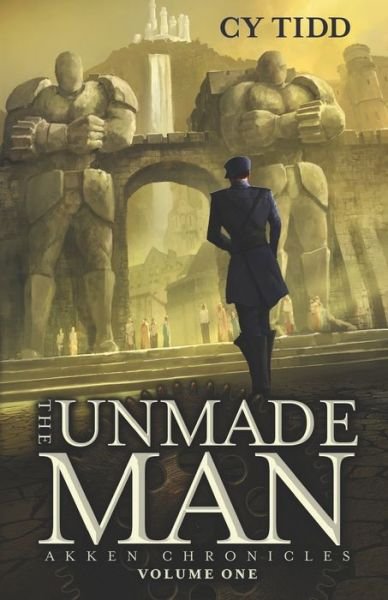Cover for Cy Tidd · The Unmade Man (Paperback Book) (2018)