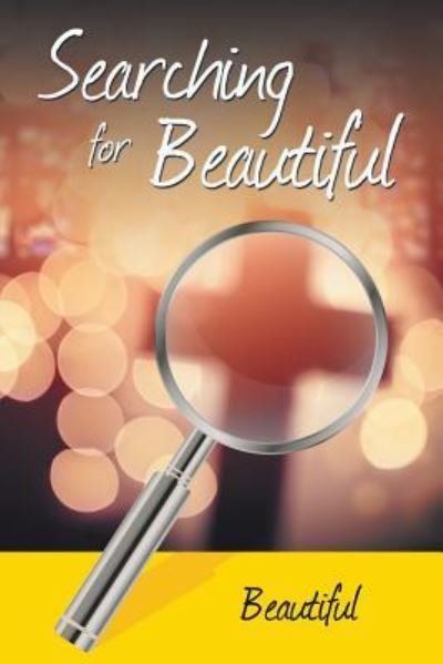 Cover for Beautiful · Searching for Beautiful (Pocketbok) (2018)