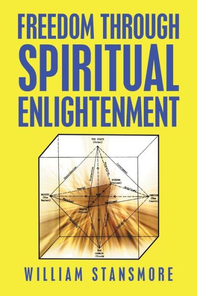 Cover for William Stansmore · Freedom Through Spiritual Enlightenment (Book) (2020)