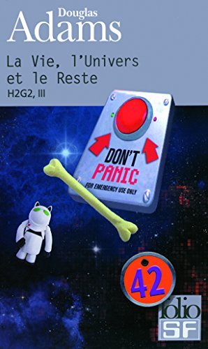 Cover for Douglas Adams · La vie, l'Univers et le reste (H2G2 vol.3) (Taschenbuch) [French edition] (2012)