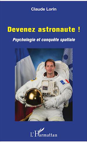 Cover for Claude Lorin · Devenez astronaute ! (Paperback Book) (2021)