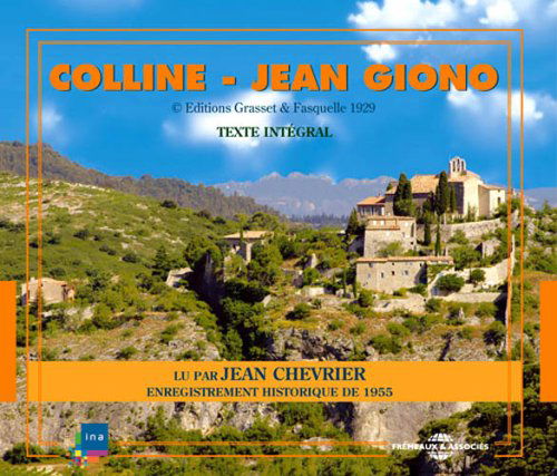 Cover for Jean Chevrier · Colline by Jean Giono (CD) (2006)