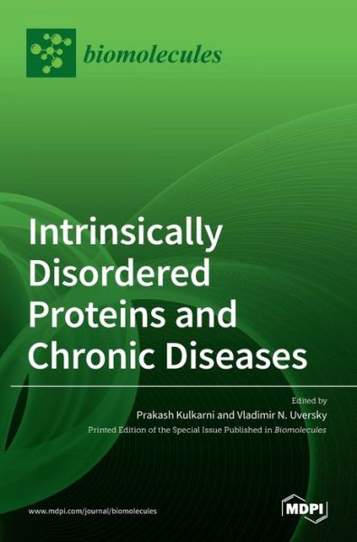 Cover for Prakash Kulkarni · Intrinsically Disordered Proteins and Chronic Diseases (Hardcover Book) (2021)