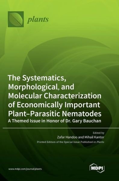 Cover for Zafar Handoo · The Systematics, Morphological, and Molecular Characterization of Economically Important Plant-Parasitic Nematodes (Hardcover Book) (2022)