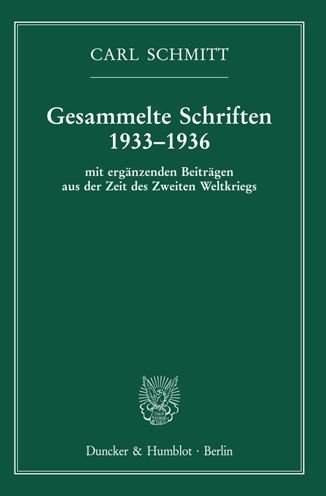 Cover for Carl Schmitt · Gesammelte Schriften 1933-1936 (Gebundenes Buch) (2021)