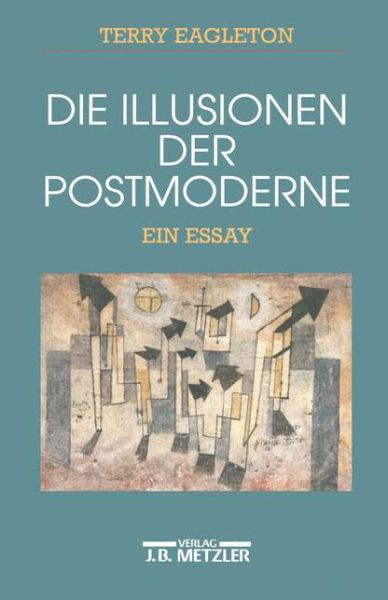 Cover for Terry Eagleton · Die Illusionen der Postmoderne (Book) (1997)