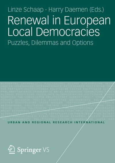 Cover for Linze Schaap · Renewal in European Local Democracies: Puzzles, Dilemmas and Options - Urban and Regional Research International (Paperback Book) [2012 edition] (2012)