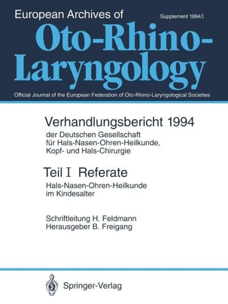 Cover for B Freigang · Referate - Verhandlungsbericht Der Deutschen Gesellschaft Fur Hals-Nasen-Ohren-Heilkunde, Kopf- Und Hals-Chirurgie / Verh.Ber.Dt.Ges.Hno-Heilkunde 1994 (Paperback Book) (1994)