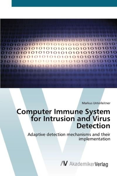 Cover for Unterleitner · Computer Immune System for (Bog) (2012)