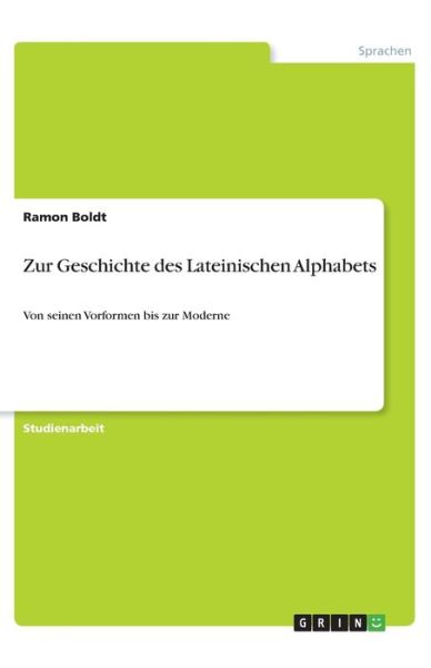 Cover for Boldt · Zur Geschichte des Lateinischen A (Book) (2011)