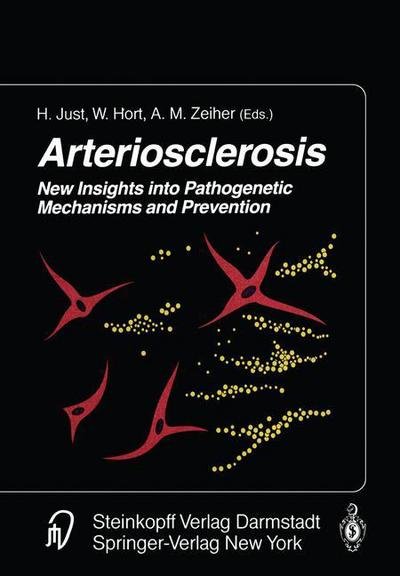 Cover for H Just · Arteriosclerosis: New Insights into Pathogenetic Mechanisms and Prevention (Taschenbuch) [Softcover reprint of the original 1st ed. 1994 edition] (2012)