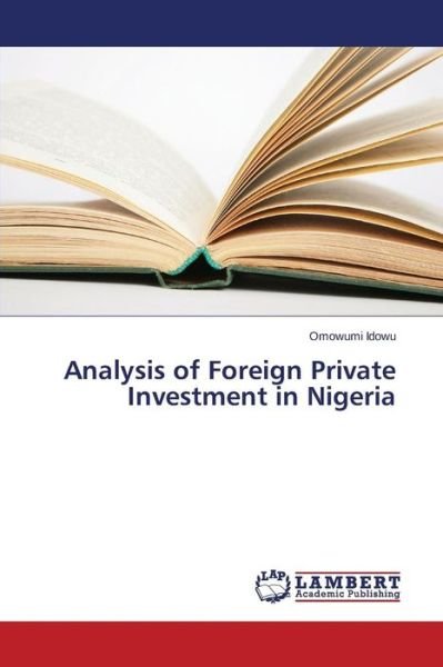 Cover for Idowu Omowumi · Analysis of Foreign Private Investment in Nigeria (Paperback Bog) (2015)