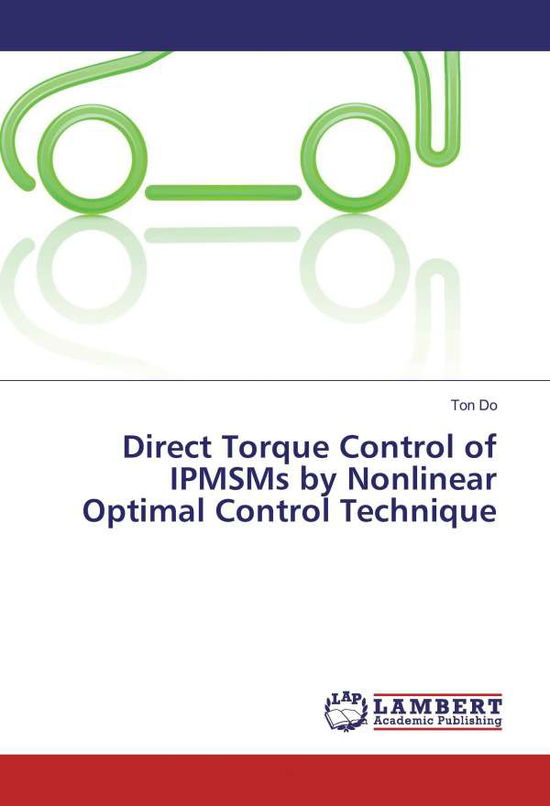 Direct Torque Control of IPMSMs by N - Do - Bøger -  - 9783659898624 - 