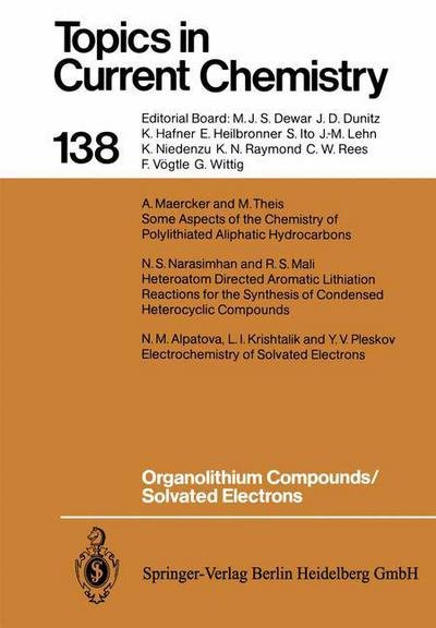 Cover for N M Alpatova · Organolithium Compounds / Solvated Electrons - Topics in Current Chemistry (Pocketbok) [Softcover reprint of the original 1st ed. 1987 edition] (2013)