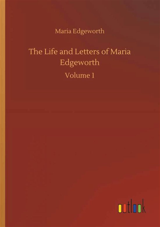 Cover for Maria Edgeworth · The Life and Letters of Maria Edgeworth (Paperback Book) (2018)