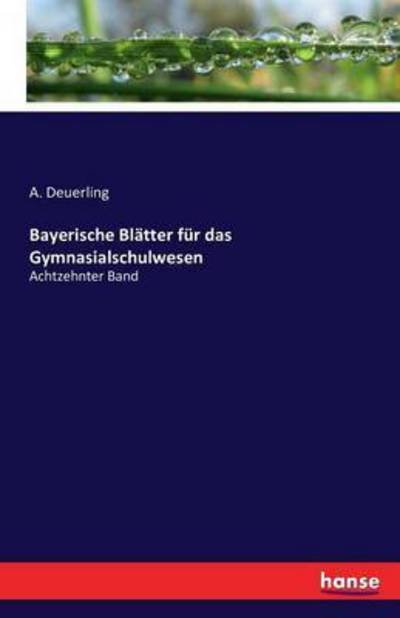 Cover for Deuerling · Bayerische Blätter für das Gy (Bog) (2016)