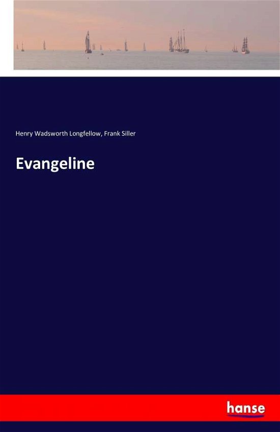 Cover for Longfellow · Evangeline (Book) (2016)