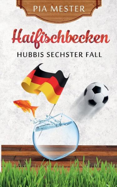 Cover for Mester · Haifischbecken (Book) (2019)