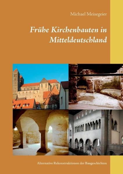 Cover for Meisegeier · Frühe Kirchenbauten in Mitte (Book) (2019)