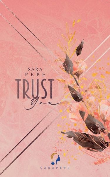 Cover for Sara Pepe · Trust You (Paperback Book) (2022)