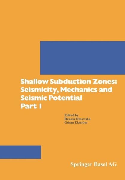 Cover for Dmowska · Shallow Subduction Zones: Seismicity, Mechanics and Seismic Potential Part 1 - Pageoph Topical Volumes (Paperback Book) [1993 edition] (1993)