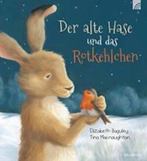 Cover for Elizabeth Baguley · Der alte Hase und das Rotkehlchen (Book) (2022)