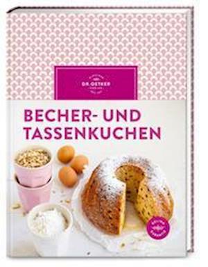 Cover for Dr. Oetker · Becher- und Tassenkuchen (Book) (2022)