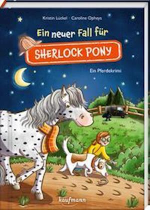 Ein neuer Fall für Sherlock Pony - Kristin Lückel - Books - Kaufmann, Ernst - 9783780664624 - August 29, 2022