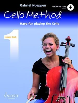 Cello Method: Lesson Book 1 - Gabriel Koeppen - Books - SCHOTT MUSIC GmbH & Co KG, Mainz - 9783795725624 - December 1, 2022