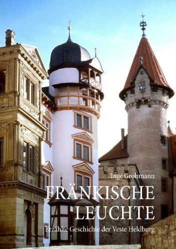 Cover for Inge Grohmann · Fränkische Leuchte (Paperback Book) [German edition] (2008)