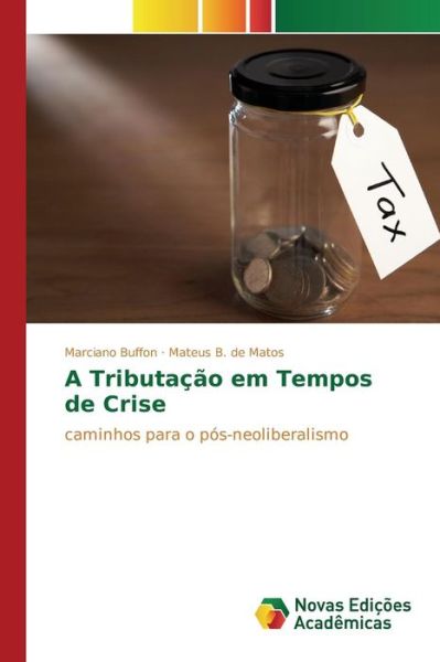 Cover for Buffon · A Tributação em Tempos de Crise (Bok) (2015)