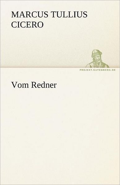 Cover for Cicero · Vom Redner (Book) [German edition] (2013)