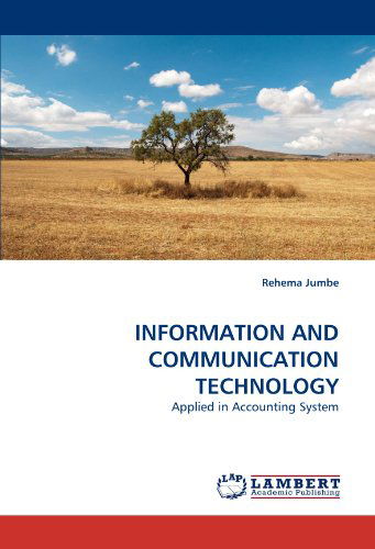 Cover for Rehema Jumbe · Information and Communication Technology: Applied in Accounting System (Paperback Book) (2011)