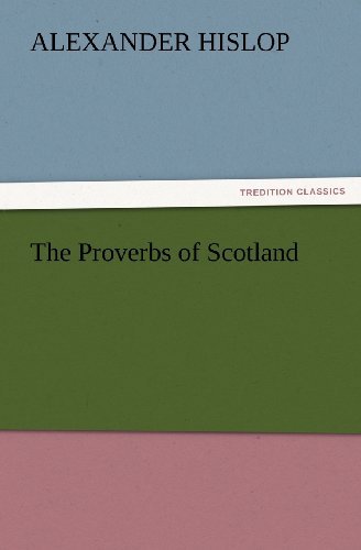 Cover for Alexander Hislop · The Proverbs of Scotland (Tredition Classics) (Paperback Book) (2012)